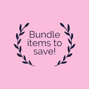 Bundle 3+ items for 15% off ❤️